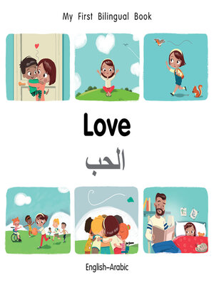 cover image of My First Bilingual Book: Love (English–Arabic)